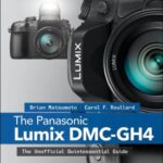 خرید و دانلود نسخه کامل کتاب The Panasonic Lumix DMC-GH4: The Unofficial Quintessential Guide