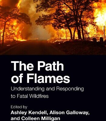 خرید و دانلود نسخه کامل کتاب The Path of Flames : Understanding and Responding to Fatal Wildfires