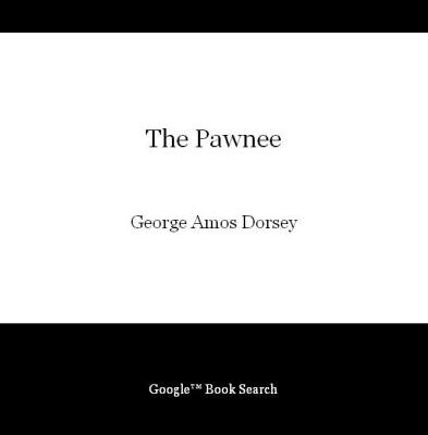 خرید و دانلود نسخه کامل کتاب The Pawnee Mythology (Sources of American Indian Oral Literature)