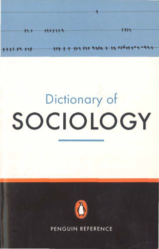 خرید و دانلود نسخه کامل کتاب The Penguin Dictionary of Sociology (Penguin Dictionary)_68ebfee99dad6.jpeg خرید و دانلود نسخه کامل کتاب The Penguin Dictionary of Sociology (Penguin Dictionary)