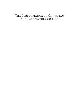 خرید و دانلود نسخه کامل کتاب The Performance of Christian and Pagan Storyworlds: Non-Canonical Chapters of the History of Nordic Medieval Literature
