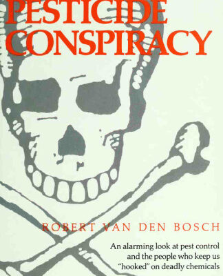 خرید و دانلود نسخه کامل کتاب The pesticide conspiracy
