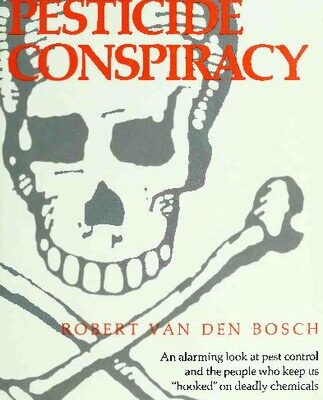 خرید و دانلود نسخه کامل کتاب The pesticide conspiracy