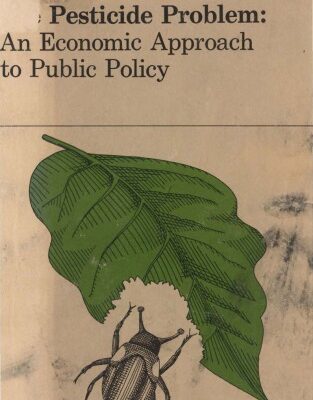 خرید و دانلود نسخه کامل کتاب The Pesticide Problem: An Economic Approach to Public Policy