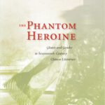 خرید و دانلود نسخه کامل کتاب The Phantom Heroine: Ghosts and Gender in Seventheenth-century Chinese Literature