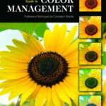 خرید و دانلود نسخه کامل کتاب The Photographer’s Guide to Color Management: Professional Techniques for Consistent Results