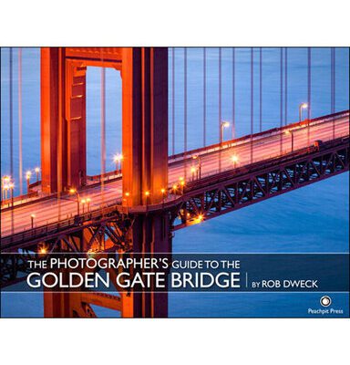 خرید و دانلود نسخه کامل کتاب The Photographer’s Guide to the Golden Gate Bridge (Mark Gipson’s Library)