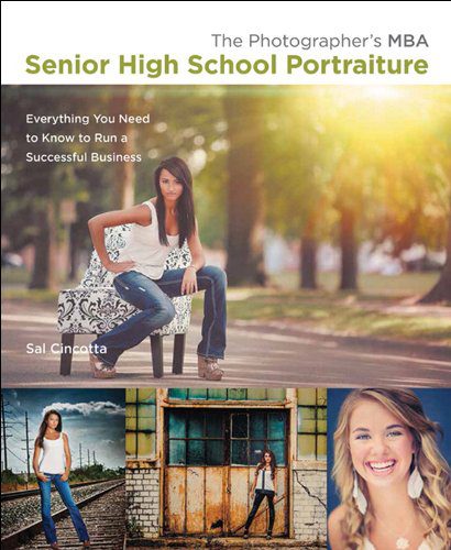 خرید و دانلود نسخه کامل کتاب The Photographer’s MBA, Senior High School Portraiture: Ever: Everything You Need to Know to Run a Successful Business_68e050a2dfe0b.jpeg خرید و دانلود نسخه کامل کتاب The Photographer’s MBA, Senior High School Portraiture: Ever: Everything You Need to Know to Run a Successful Business