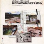 خرید و دانلود نسخه کامل کتاب The Photographer’s Story: The Art of Visual Narrative