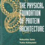 خرید و دانلود نسخه کامل کتاب The Physical Foundation of Protein Architecture