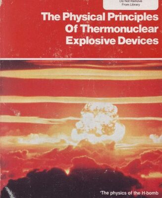 خرید و دانلود نسخه کامل کتاب The physical principles of thermonuclear explosive devices