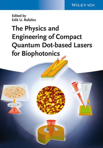 خرید و دانلود نسخه کامل کتاب The Physics and Engineering of Compact Quantum Dot-based Lasers for Biophotonics_68f50673c6db9.jpeg خرید و دانلود نسخه کامل کتاب The Physics and Engineering of Compact Quantum Dot-based Lasers for Biophotonics