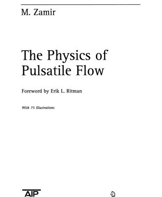 خرید و دانلود نسخه کامل کتاب The Physics of Pulsatile Flow