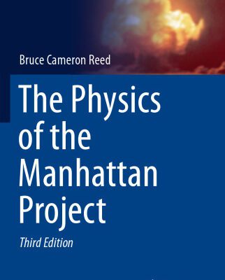 خرید و دانلود نسخه کامل کتاب The Physics of the Manhattan Project