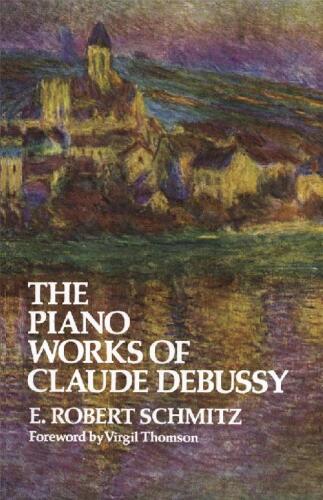 خرید و دانلود نسخه کامل کتاب The Piano Works of Claude Debussy_68df0523d6701.jpeg خرید و دانلود نسخه کامل کتاب The Piano Works of Claude Debussy