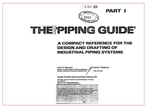 خرید و دانلود نسخه کامل کتاب The Piping Guide: A compact reference for the design and drafting of industrial piping systems, Part I & Part II_68f67b770f798.jpeg خرید و دانلود نسخه کامل کتاب The Piping Guide: A compact reference for the design and drafting of industrial piping systems, Part I & Part II
