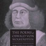 خرید و دانلود نسخه کامل کتاب The Poems of Oswald Von Wolkenstein: An English Translation of the Complete Works (1376/77–1445)