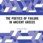 خرید و دانلود نسخه کامل کتاب The Poetics of Failure in Ancient Greece