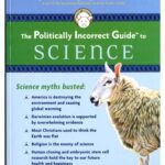 خرید و دانلود نسخه کامل کتاب The Politically Incorrect Guide to Science