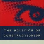 خرید و دانلود نسخه کامل کتاب The Politics of Constructionism