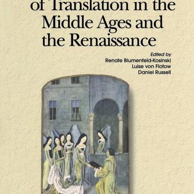 خرید و دانلود نسخه کامل کتاب The Politics of Translation in the Middle Ages and the Renaissance