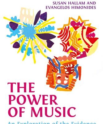 خرید و دانلود نسخه کامل کتاب The Power of Music: An Exploration of the Evidence