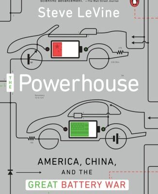 خرید و دانلود نسخه کامل کتاب The Powerhouse: America, China and the Great Battery War