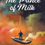 خرید و دانلود نسخه کامل کتاب The Prince of Milk