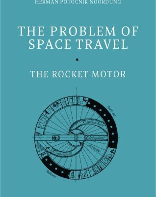 خرید و دانلود نسخه کامل کتاب The Problem of Space Travel. The Rocket Motor
