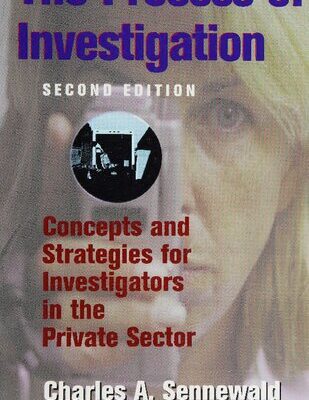 خرید و دانلود نسخه کامل کتاب The Process of Investigation: Concepts and Strategies for Investigators in the Private Sector 2nd Edition