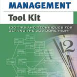 خرید و دانلود نسخه کامل کتاب The Project Management Tool Kit: 100 Tips and Techniques for Getting the Job Done Right