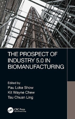 خرید و دانلود نسخه کامل کتاب The Prospect of Industry 5.0 in Biomanufacturing_68e36a0f20e1e.jpeg خرید و دانلود نسخه کامل کتاب The Prospect of Industry 5.0 in Biomanufacturing