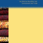 خرید و دانلود نسخه کامل کتاب The Protection of Maize under the Mexican Biosafety Law: Environment and Trade