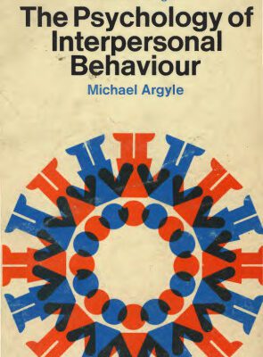 خرید و دانلود نسخه کامل کتاب The Psychology of Interpersonal Behaviour (Penguin Psychology)