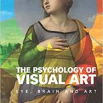 خرید و دانلود نسخه کامل کتاب The Psychology of Visual Art: Eye, Brain and Art – + pdf