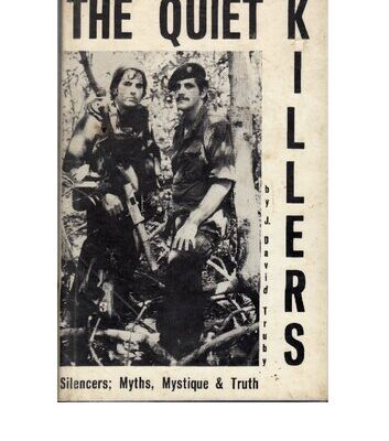 خرید و دانلود نسخه کامل کتاب The Quiet Killers: Silencers – Myths, Mystiques and Truth