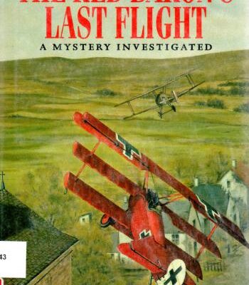 خرید و دانلود نسخه کامل کتاب The Red Baron’s Last Flight: A Mystery Investigated