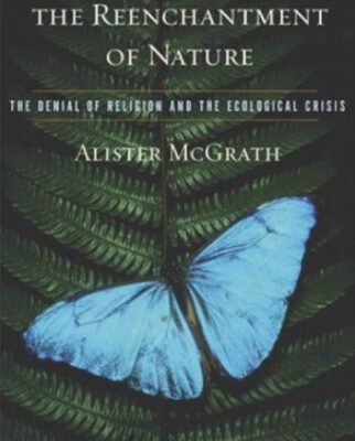 خرید و دانلود نسخه کامل کتاب The Reenchantment of Nature: The Denial of Religion and the Ecological Crisis