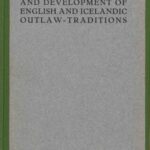 خرید و دانلود نسخه کامل کتاب The Relation and Development of English and Icelandic Outlaw-Traditions