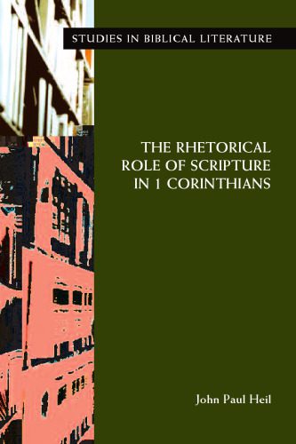 خرید و دانلود نسخه کامل کتاب The Rhetorical Role of Scripture in 1 Corinthians (Society of Biblical Literature Monograph Series)_68ec0ca63e11f.jpeg خرید و دانلود نسخه کامل کتاب The Rhetorical Role of Scripture in 1 Corinthians (Society of Biblical Literature Monograph Series)