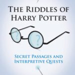 خرید و دانلود نسخه کامل کتاب The Riddles of Harry Potter: Secret Passages and Interpretive Quests