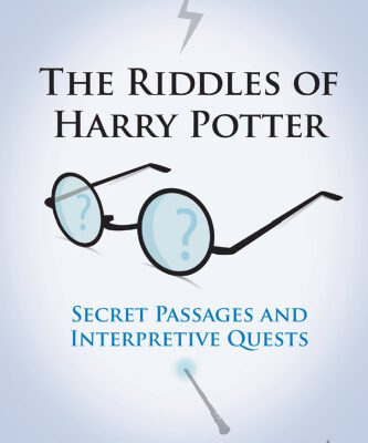 خرید و دانلود نسخه کامل کتاب The Riddles of Harry Potter: Secret Passages and Interpretive Quests