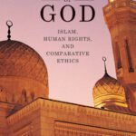 خرید و دانلود نسخه کامل کتاب The rights of God: Islam, human rights, and comparative ethics
