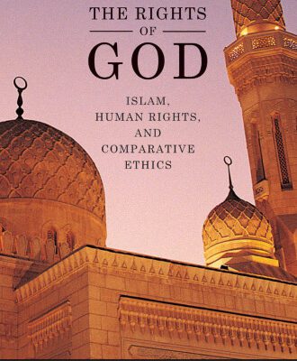 خرید و دانلود نسخه کامل کتاب The rights of God: Islam, human rights, and comparative ethics