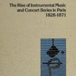 خرید و دانلود نسخه کامل کتاب The Rise of Instrumental Music and Concert Series in Paris, 1828-1871
