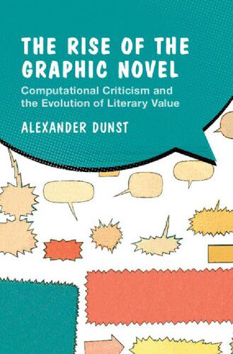 خرید و دانلود نسخه کامل کتاب The Rise of the Graphic Novel: Computational Criticism and the Evolution of Literary Value_68e682426dd18.jpeg خرید و دانلود نسخه کامل کتاب The Rise of the Graphic Novel: Computational Criticism and the Evolution of Literary Value