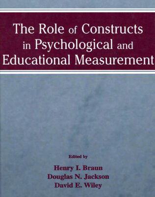 خرید و دانلود نسخه کامل کتاب The Role of Constructs in Psychological and Educational Measurement