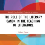 خرید و دانلود نسخه کامل کتاب The Role of the Literary Canon in the Teaching of Literature