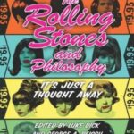 خرید و دانلود نسخه کامل کتاب The Rolling Stones and Philosophy: It’s Just a Thought Away (Popular Culture and Philosophy)