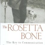 خرید و دانلود نسخه کامل کتاب The Rosetta Bone: The Key to Communication Between Humans and Canines